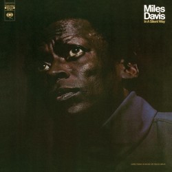 Davis, Miles - In A Silent Way - LP 180 Gr.