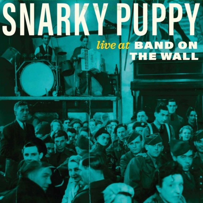 Snarky Puppy - Live At The Band On The Wall - LP