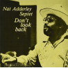Adderley, Nat - Don't Look Back - LP