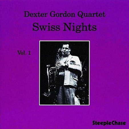 Gordon, Dexter - Swiss Nights, Vol. 1 - LP 180 Gr.