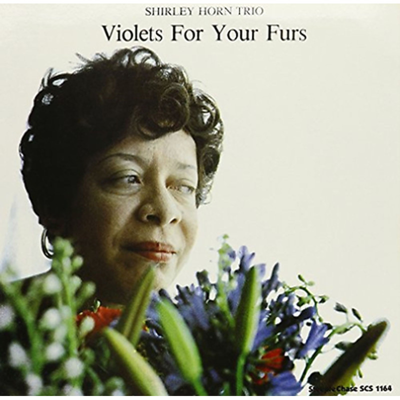 Horn, Shirley - Violets For Your Furs - LP 180 Gr.