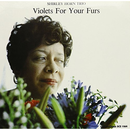 Horn, Shirley - Violets For Your Furs - LP 180 Gr.