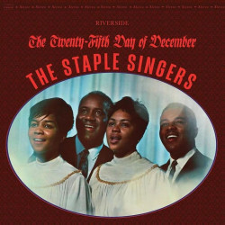 Staple Singers, The - Twenty-Fifth Day Of December - LP 180 Gr.
