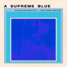 Payton, Nicholas & Butcher Brown - A Supreme Blue - 2 LPs (Limited Vinyl Edition)