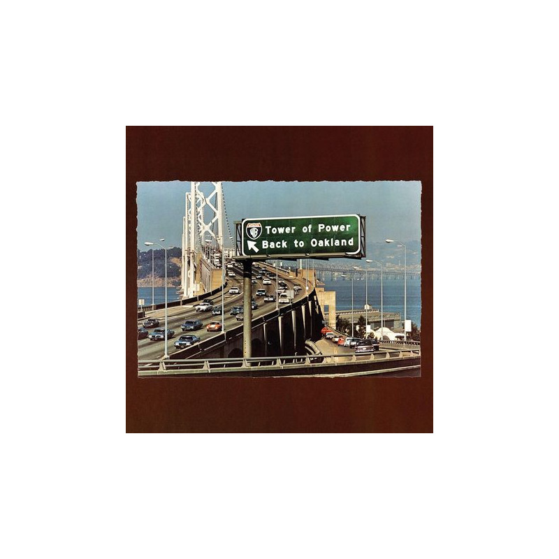 Tower Of Power - Back To Oakland - LP 180 Gr.