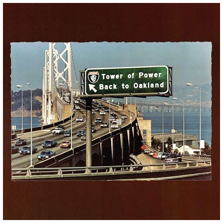 Tower Of Power - Back To Oakland - LP 180 Gr.