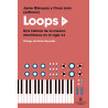 Blánquez, Javier / Morera, Omar - Loops 1. Una historia de la música electrónica en el siglo XX (Libro)