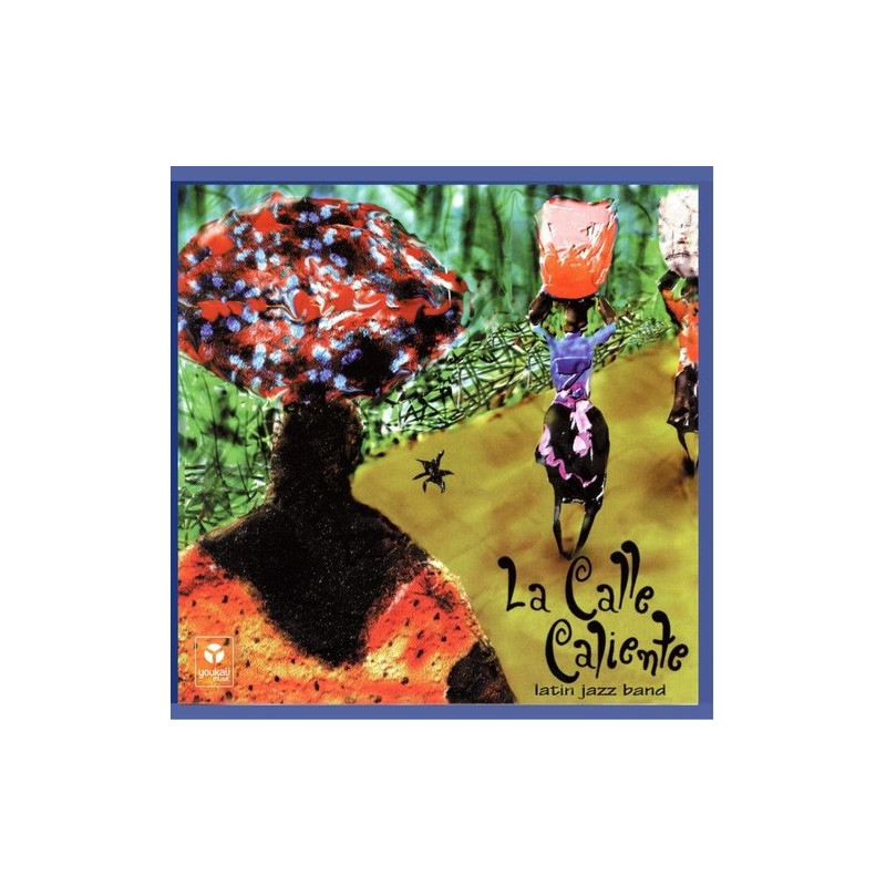 La Calle Caliente - Latin Jazz Band (CD)