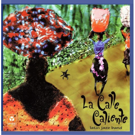 La Calle Caliente - Latin Jazz Band (CD)