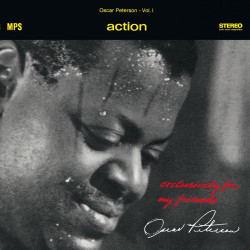 Peterson, Oscar - Exclusively For My Friends, Vol. 1: Action - LP 180 Gr. (MPS Vinyl Series)