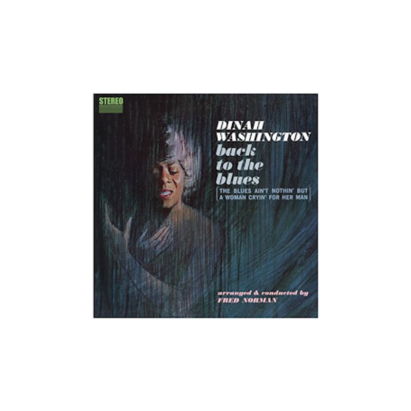 Washington, Dinah - Back To The Blues - LP 180 Gr.  (Pure Pleasure Audiophile Vinyl Series)