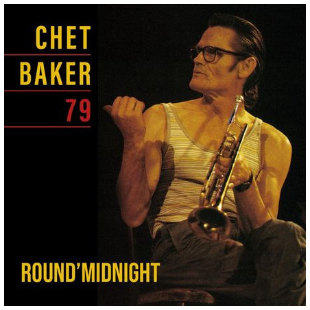 Baker, Chet - Round Midnight, 79 - LP 180 Gr.