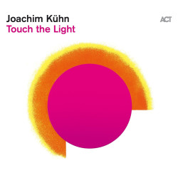 Kühn, Joachim - Touch The Light - LP 180 Gr.
