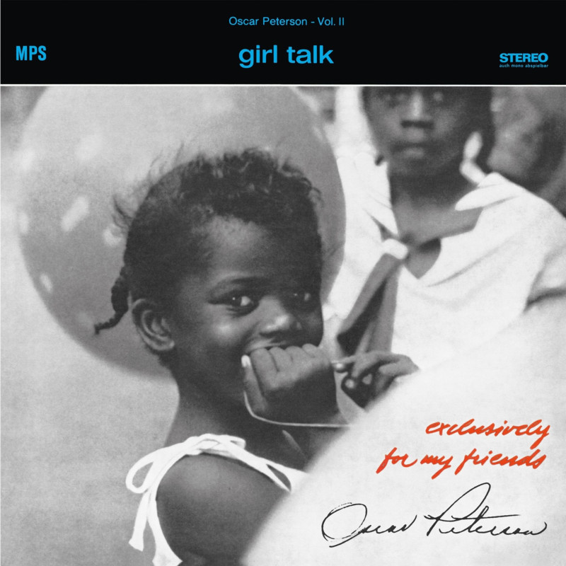 Peterson, Oscar - Girl Talk - LP 180 Gr. ("Exclusively For My Friends Vol. 2" Vinyl Edition)