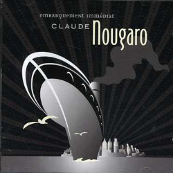 Nougaro , Claude - Embarquement immediat - CD