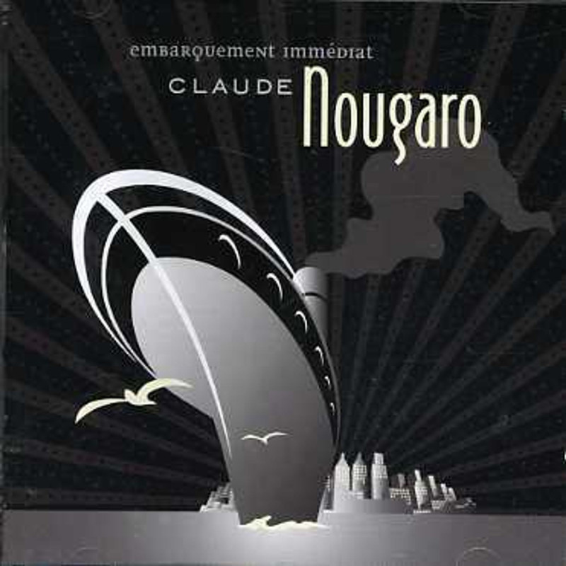 Nougaro , Claude - Embarquement immediat - CD