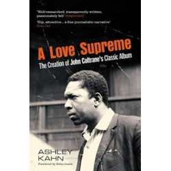 Kahn, Ashley - A Love Supreme - Libro