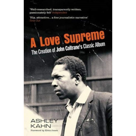 Kahn, Ashley - A Love Supreme - Libro