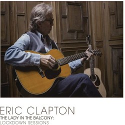 Clapton, Eric - Lady In The Balcony: Lockdown Sessions - 2 LPs (Grey Vinyl Limited Vinyl Edition)