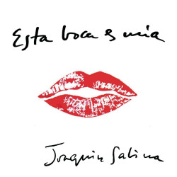 Sabina, Joaquin - Esta Boca Es Mia - CD