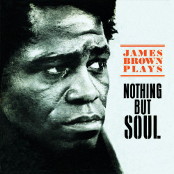 Brown, James - Nothing But Soul - LP