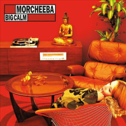 Morcheeba - Big Calm - LP 180 Gr.