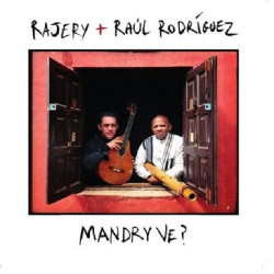 Rajery / Rodríguez, Raúl - Mandry Ve ? - LP