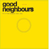 Good Neighbours - Live At Village Underground - LP (RSD Vinyl)