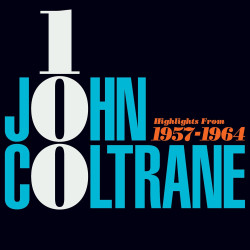 Coltrane, John - John Coltrane 100: Highlights From 1957 - 1964 - 2 LPs