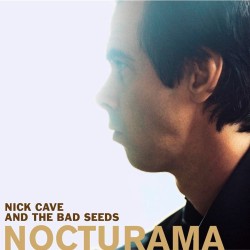 Cave, Nick And The Bad Seeds - Nocturama - 2 LPs 180 Gr.