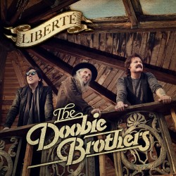 Doobie Brothers, The - Liberté - LP