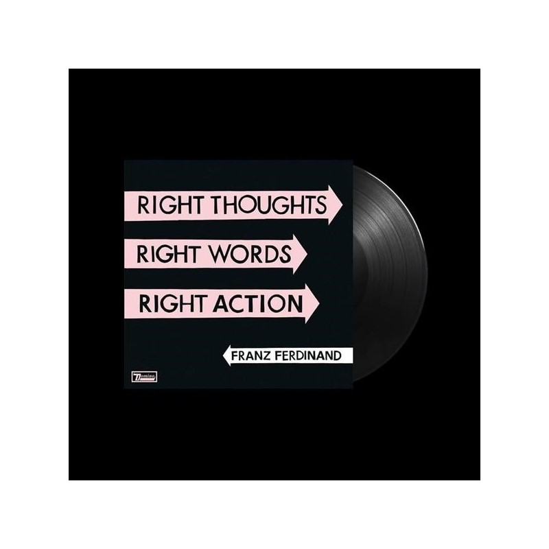 Franz Ferdinand - Right Thoughts, Right Words, Right Action - LP 180 Gr.