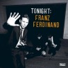 Franz Ferdinand - Tonight: - 2 LPs 180 Gr.