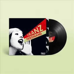 Franz Ferdinand - You Could Have It So Much Better - LP