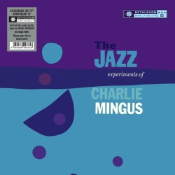 Mingus, Charles - The Jazz Experiments Of Charlie Mingus - LP 180 Gr.