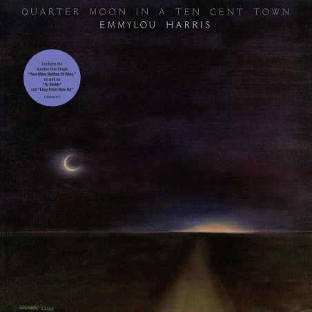 Harris, Emmylou - Quarter Moon In A Ten Cent Town - LP 180 Gr.