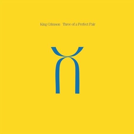 King Crimson - Three Of A Perfect Pair - LP 200 Gr.