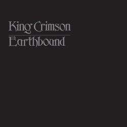 King Crimson - Earthbound - LP 200 Gr. (50th Anniversary Vinyl Edition)