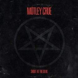 Mötley Crüe - Shout At The Devil - LP (40th Anniversary Vinyl Edition)