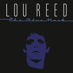 Reed, Lou - The Blue Mask - LP