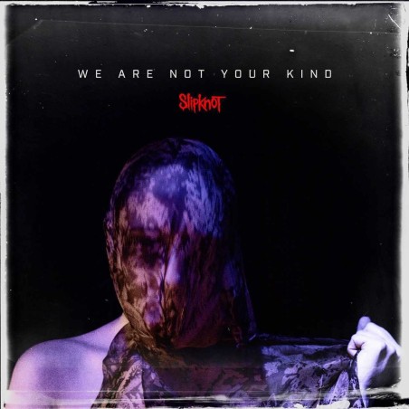 Slipknot - We Are Not Your Kind - 2 LPs