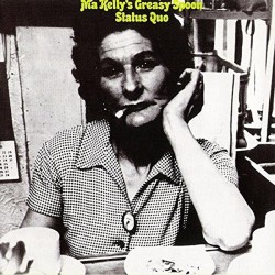 Status Quo - Ma Kelly's Greasy Spoon - LP 180 Gr.