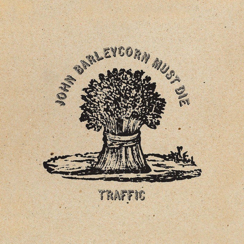 Traffic - John Barleycorn Must Die - LP 180 Gr.