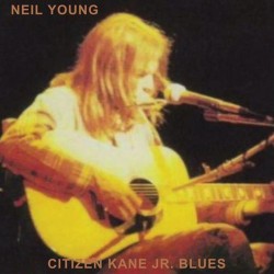 Young, Neil - Citizen Kane Jr. Blues 1974 - LP