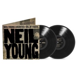 Young, Neil - Neil Young Archives Vol. III Takes - 2 LPs