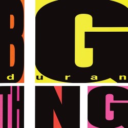 Duran Duran - Big Thing -...
