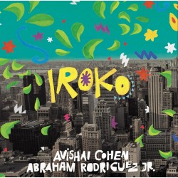 Cohen, Avishai / Rodríguez Jr., Abraham - Iroko - LP