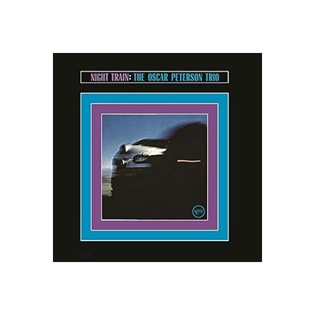Peterson, Oscar Trio - Night Train - LP 180 Gr. (Back To Black Vinyl Series)