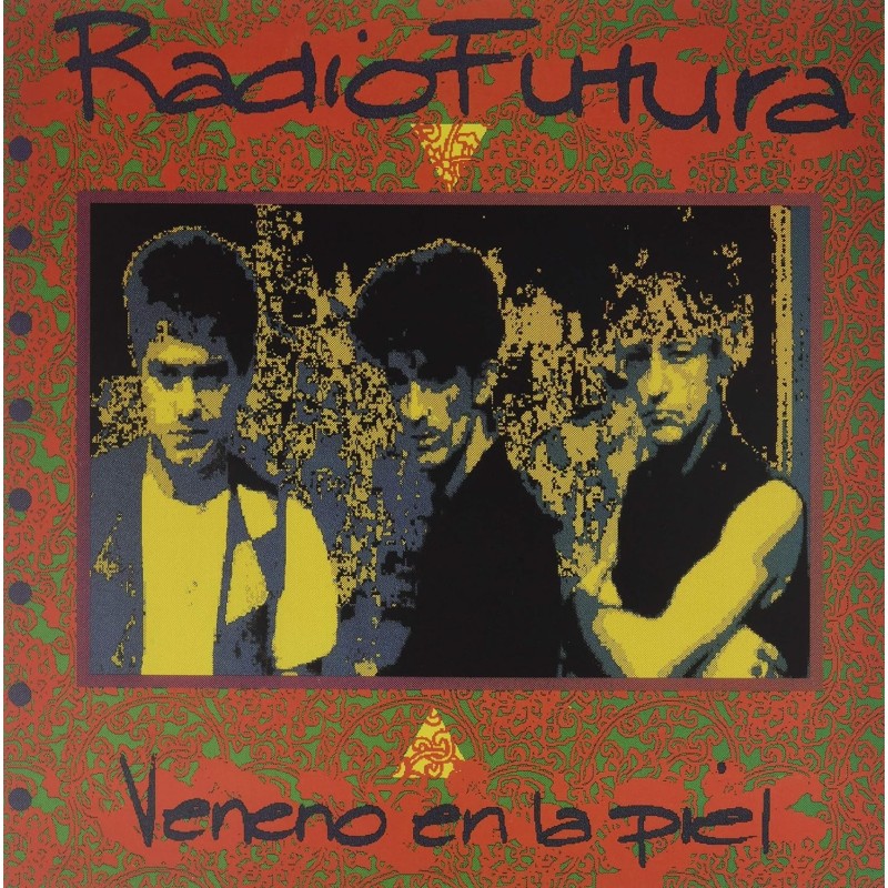 Radio Futura - Veneno En La Piel - LP