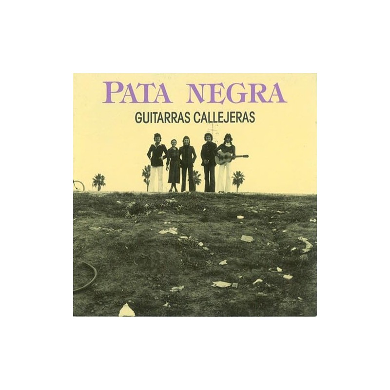 Pata Negra - Guitarras Callejeras - LP